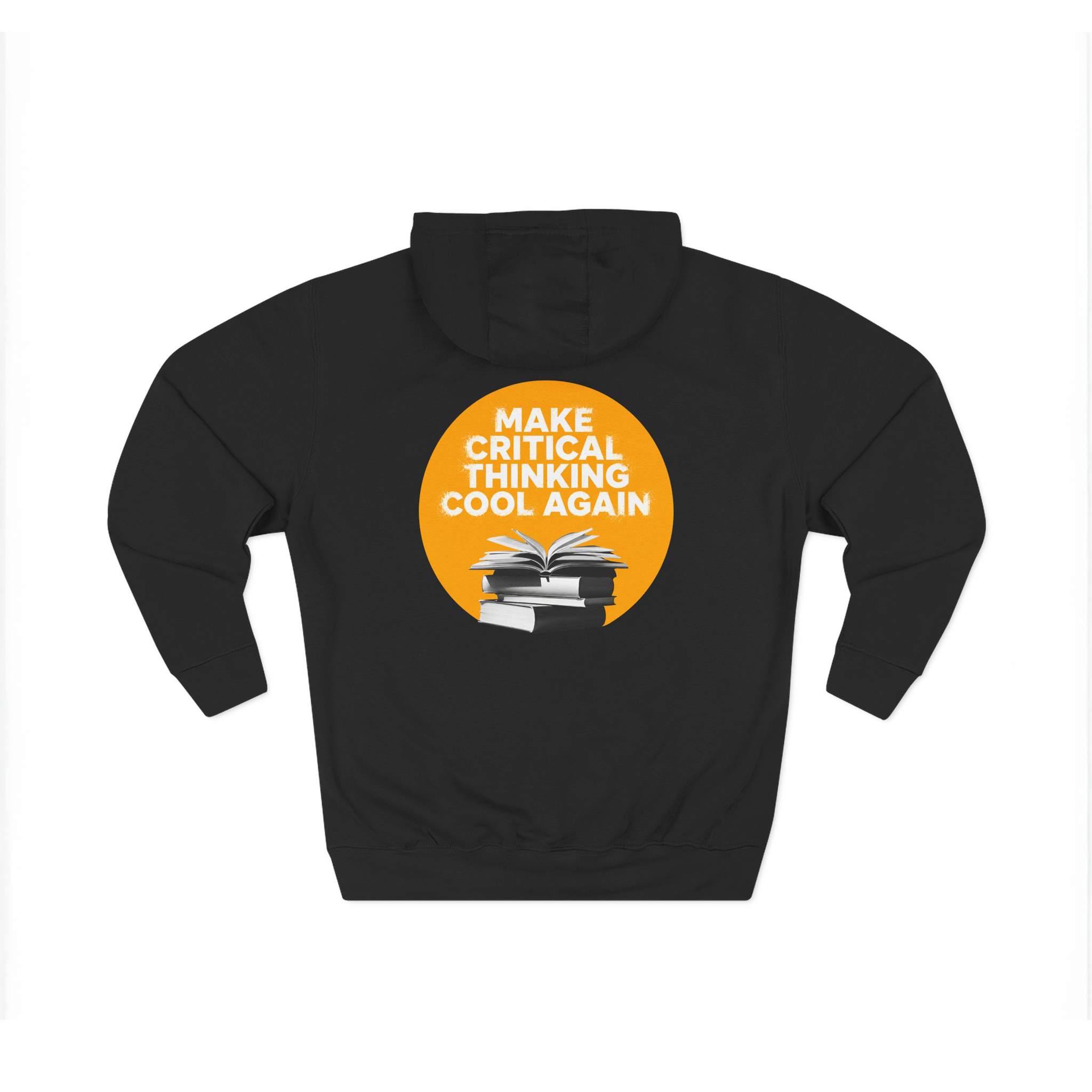 Make Critical Thinking Cool Again - Unisex Hoodie